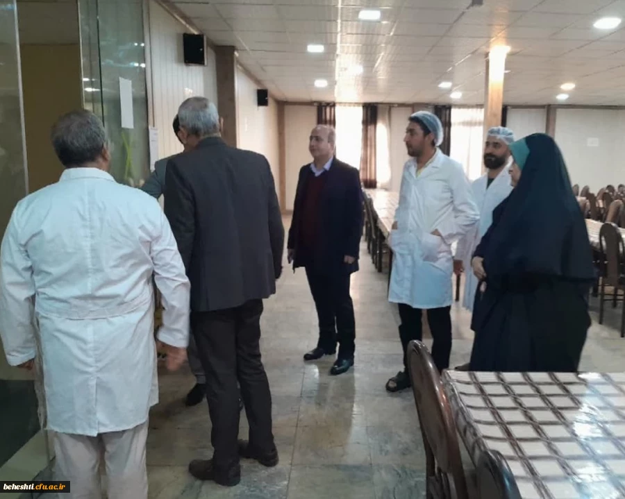 بازدید از وضعیت آشپزخانه، سلف سرویس، انبار و سردخانه مرکز آموزش عالی شهید بهشتی 4